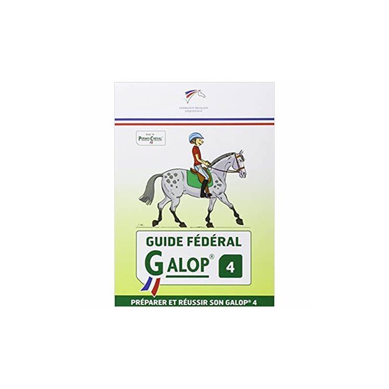 Guide Fédéral FFE Galop® 4